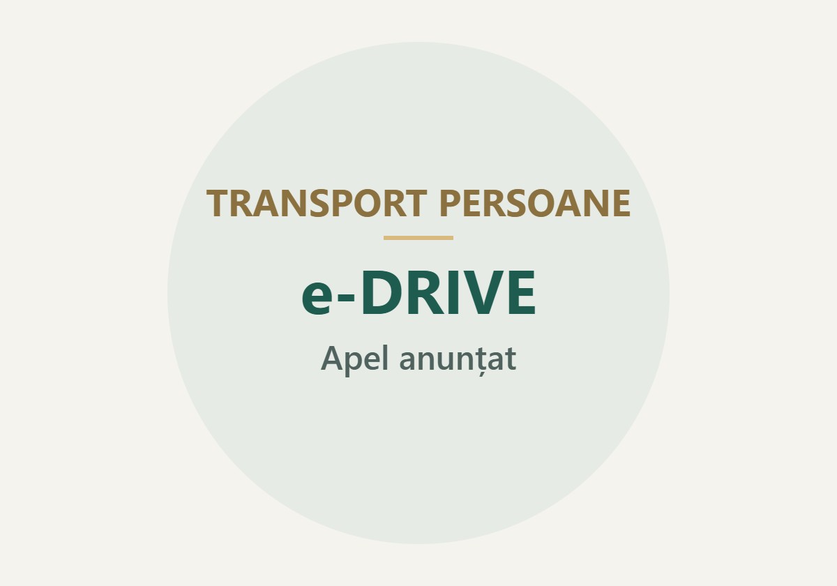articol-232-v4 TRANSPORT PERSOANE: e-DRIVE – Apel anunțat